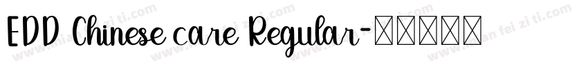 EDD Chinese care Regular字体转换